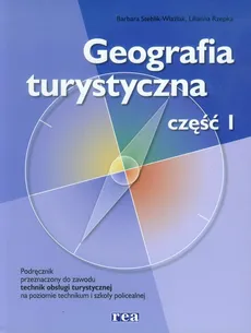 Geografia turystyczna Część 1 Podręcznik - Lilianna Rzepka, Barbara Steblik-Wlaźlak