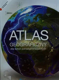 Atlas geograficzny dla szkół ponadgimnazjalnych - Outlet