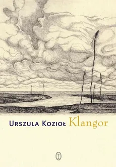 Klangor - Urszula Kozioł