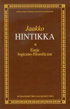 Eseje logiczno-filozoficzne - Outlet - Jaako Hintikka