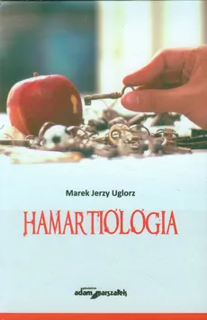 Hamartiologia - Uglorz Marek Jerzy