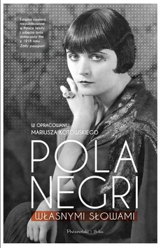 Własnymi słowami - Outlet - Pola Negri