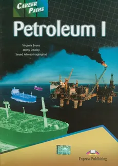 Career Paths Petroleum I Student's Book - Jenny Dooley, Virginia Evans, Haghighat Seyed Alireza