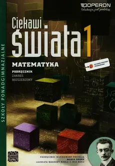 Ciekawi świata 1 Matematyka Podręcznik  Zakres rozszerzony - Henryk Pawłowski