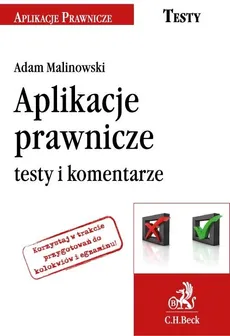Aplikacje prawnicze Testy i komentarze - Outlet - Adam Malinowski