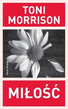 Miłość - Toni Morrison