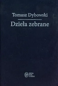 Dzieła zebrane - Outlet - Tomasz Dybowski