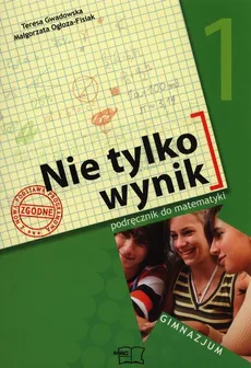 Nie tylko wynik 1 Podręcznik z płytą CD - Teresa Gwadowska, Małgorzata Ogłoza-Fisiak