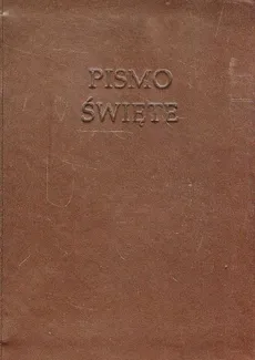 Pismo Święte Nowa Biblia Gdańska