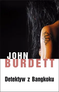 Detektyw z Bangkoku - John Burdett