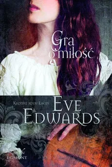 Gra o miłość - Outlet - Eve Edwards