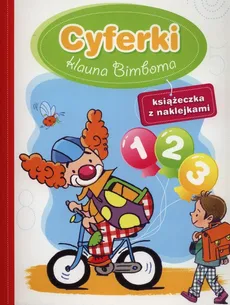 Cyferki klauna Bimboma - Anna Wiśniewska