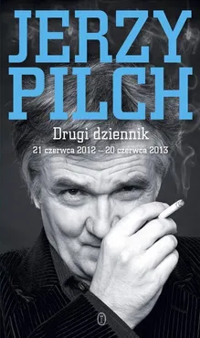 Drugi dziennik 21 czerwca 2012 - 20 czerwca 2013 - Outlet - Jerzy Pilch