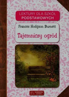 Tajemniczy ogród - Outlet - Burnett Frances Hodgson