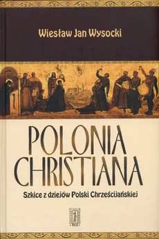 Polonia Christiana - Outlet - Wysocki Wiesław Jan