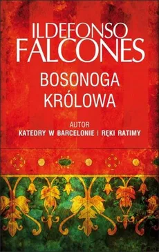 Bosonoga królowa - Outlet - Ildefonso Falcones