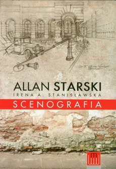 Scenografia - Stanisławska Irena A., Allan Starski
