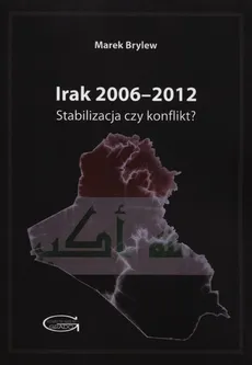 Irak 2006-2012 - Marek Brylew