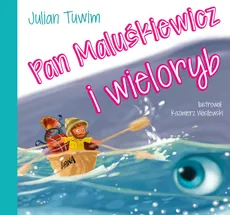 Pan Maluśkiewicz i wieloryb - Julian Tuwim