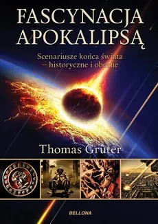 Fascynacja Apokalipsą - Outlet - Thomas Gruter