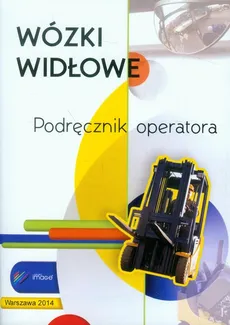 Wózki widłowe Podręcznik operatora - Outlet