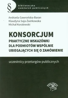 Konsorcjum - Outlet - Andrzela Gawrońska-Baran, Michał Koralewski, Klaudyna Saja-Żwirkowska
