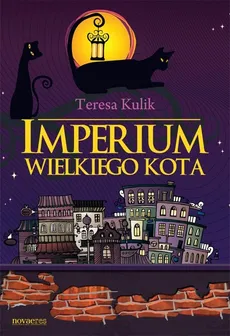 Imperium Wielkiego Kota - Teresa Kulik