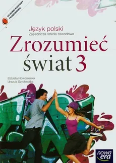 Zrozumieć świat 3 Język polski Podręcznik - Outlet - Elżbieta Nowosielska, Urszula Szydłowska