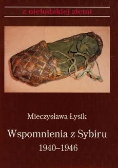 Wspomnienia z Sybiru 1940-1946 Tom 12 - Outlet - Mieczysława Łysik