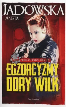 Egzorcyzmy Dory Wilk - Outlet - Aneta Jadowska
