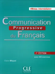 Communication Progressive du Francais + CD Niveau intermediaire - Outlet - Claire Miquel