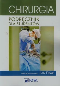 Chirurgia Podręcznik dla studentów - Outlet