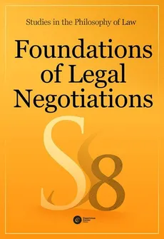 Foundations of Legal Negotiations Studies in the Philosophy of Law vol. 8 - Outlet