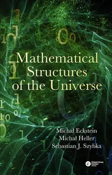 Mathematical Structures of the Universe - Outlet - Michał Eckstein, Michał Heller, Sebastian Szybka