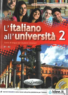 Italiano all'Universita 2 Podręcznik z ćwiczeniami + CD audio - Outlet - Marcella Delitala, Matteo Grassa, Fiorenza Quercioli