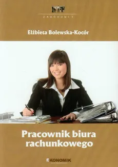 Pracownik biura rachunkowego - Outlet - Elżbieta Bolewska-Kocór