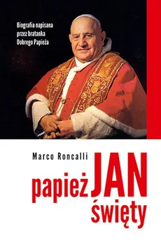 Papież Jan Święty - Outlet - Marco Roncalli