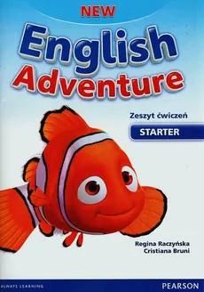 New English Adventure Starter Zeszyt ćwiczeń z płytą CD - Cristiana Bruni, Regina Raczyńska