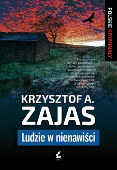 Ludzie w nienawiści - Zajas Krzysztof A.