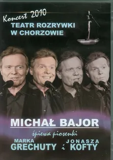 Michał Bajor śpiewa piosenki Marka Grechuty i Jonasza Kofty