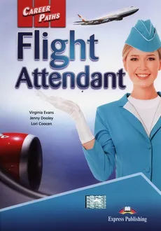 Career Paths Flight Attendant - Lori Coocen, Jenny Dooley, Virginia Evans