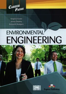 Career Paths Environmental Engineering - Jenny Dooley, Virginia Evans, Kenneth Rodgers
