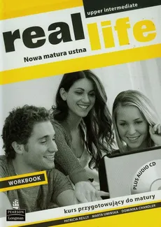 Real Life Upper Intermediate Workbook + CD - Patricia Reilly, Dominika Chandler, Marta Umińska