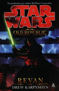 Star Wars The Old Republic Revan - Outlet - Drew Karpyshyn