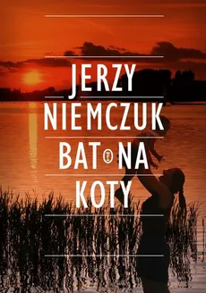 Bat na koty - Outlet - Jerzy Niemczuk