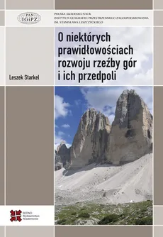 O niektórych prawidłowościach rozwoju rzeźby gór i ich przedpoli - Outlet - Leszek Starkel