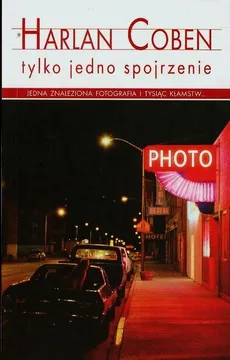 Tylko jedno spojrzenie - Harlan Coben