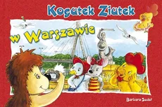 Kogutek Ziutek w Warszawie - Barbara Sudoł