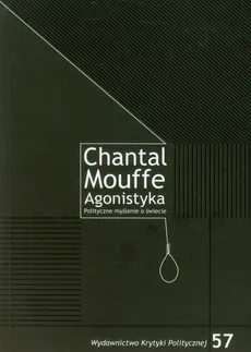 Agonistyka - Chantal Mouffe
