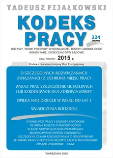 Kodeks Pracy 2015 - Tadeusz Fijałkowski